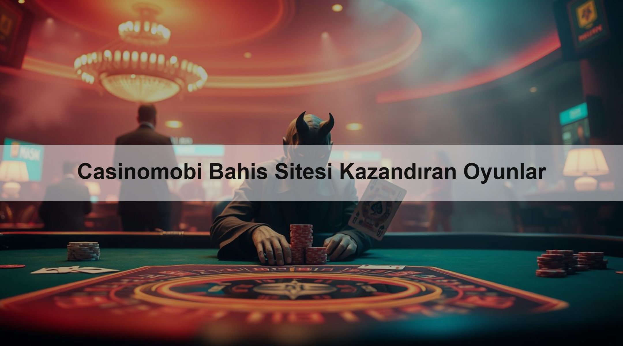 Casinomobi Bahis Sitesi Kazandıran Oyunlar